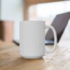 Mug When Old Becomes Classic 15oz - Image 4