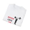 Motivational Fitness T-Shirt - 'Never Give Up' - Image 3