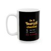 Do it yourself  Mug, (11oz, 15oz) - Image 2