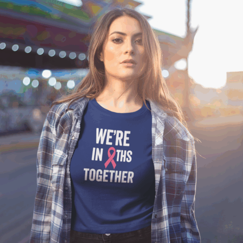 Cancer Awareness Unisex T-Shirt - "We're in This Together"