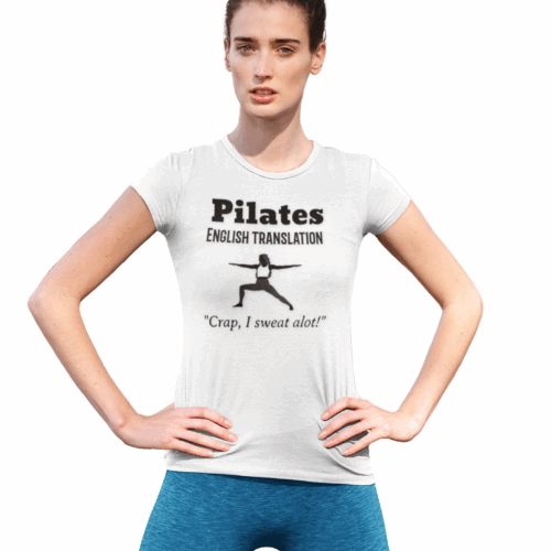 Pilates, English translation funny workout tshirt