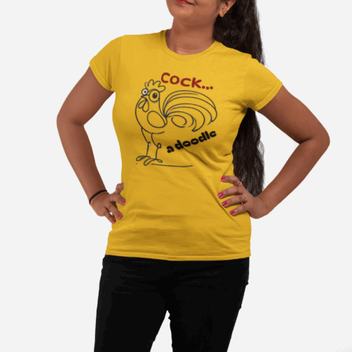 Funny Tshirt "Cock...a doodle"