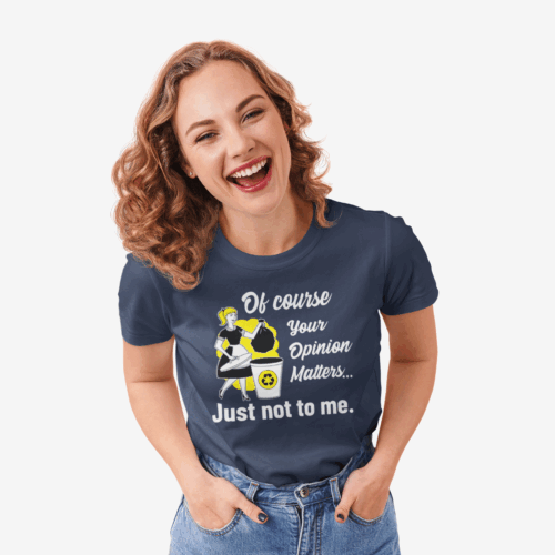 Funny Women's Softstyle Tee - 'Your Opinion Matters' Graphic T-Shirt