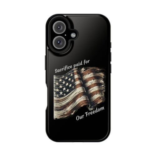 Patriotic Phone Case 'Sacrifice Paid for Our Freedom' Magnetic Impact Phone Case-fits iphones