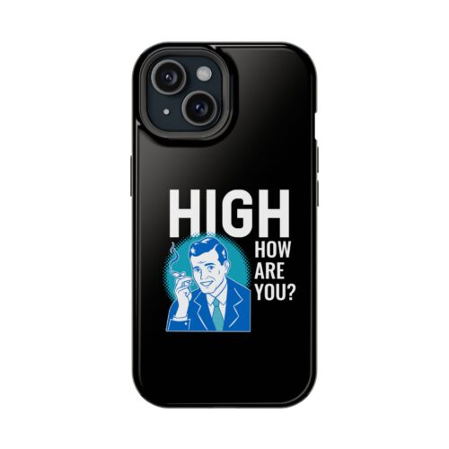 Phone Case — “High How Are You?” Retro Graphic Magnetic Impact-Resistant Case-fits iphones
