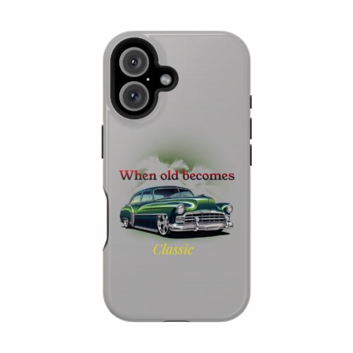 Classic Car Magnetic Impact-Resistant Phone Case — "When old becomes Classic" - fits iphones